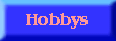 Hobbys
